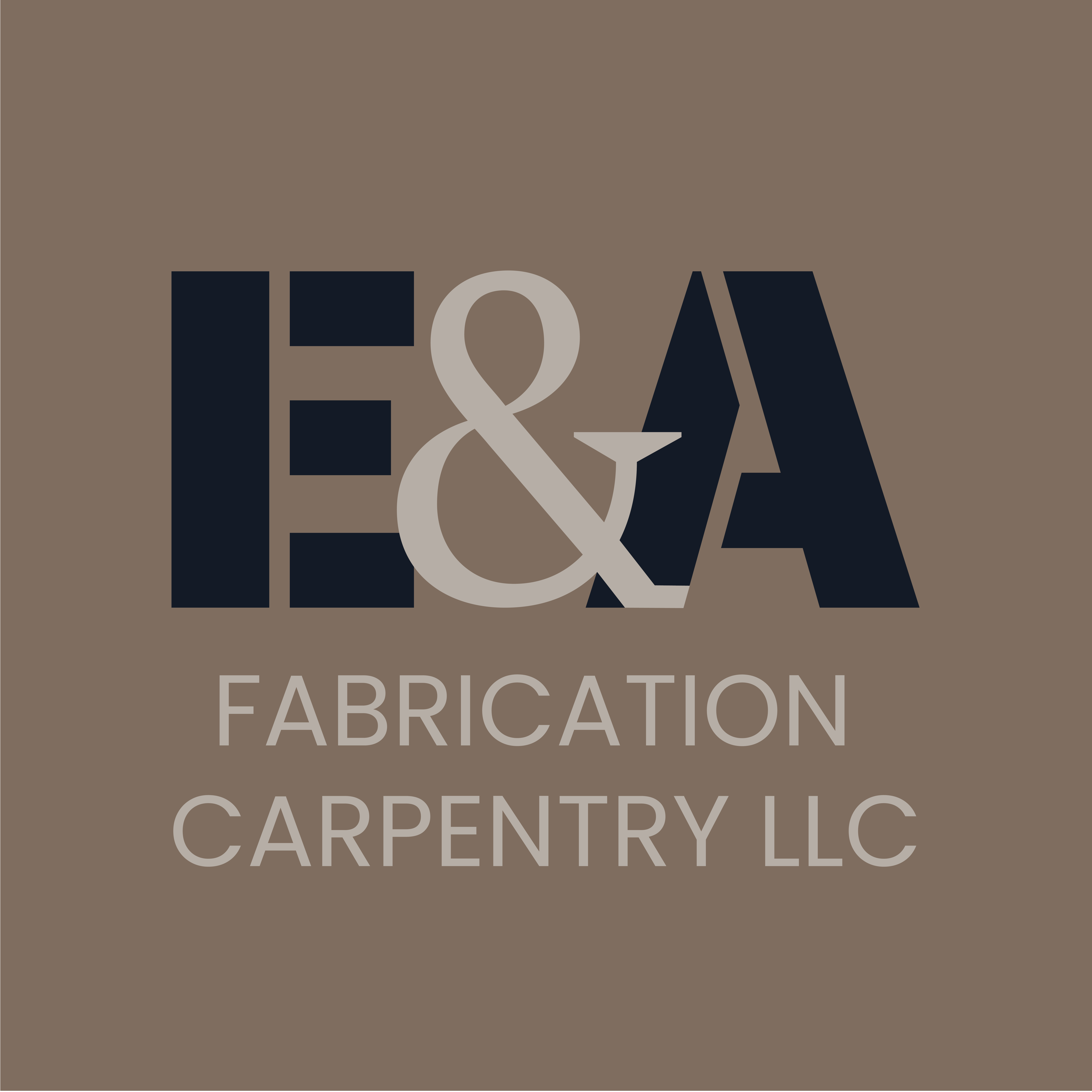 E&A FABRICATION CARPENTRY LLC - E&A FABRICATION CARPENTRY LLC